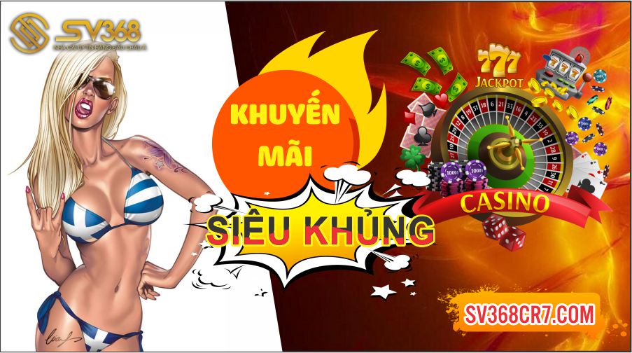 SV368 có nhiều khuyến mãi khủng